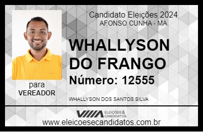 Candidato WHALLYSON DO FRANGO 2024 - AFONSO CUNHA - Eleições