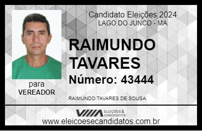 Candidato RAIMUNDO TAVARES 2024 - LAGO DO JUNCO - Eleições