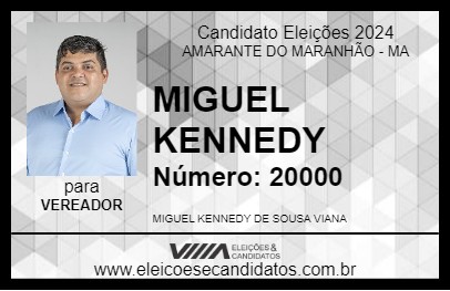 Candidato MIGUEL KENNEDY 2024 - AMARANTE DO MARANHÃO - Eleições