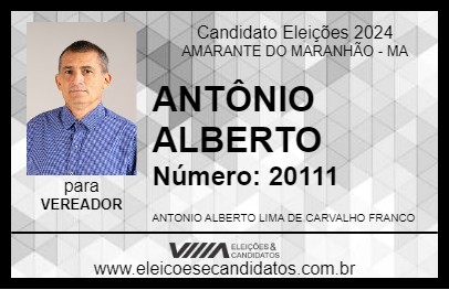 Candidato ANTÔNIO ALBERTO 2024 - AMARANTE DO MARANHÃO - Eleições