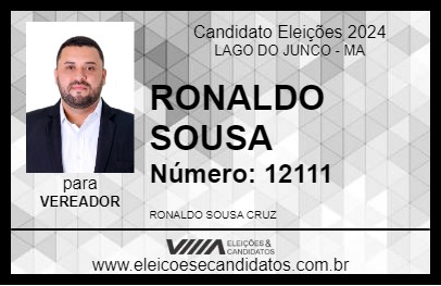 Candidato RONALDO SOUSA 2024 - LAGO DO JUNCO - Eleições