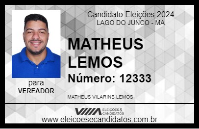 Candidato MATHEUS LEMOS 2024 - LAGO DO JUNCO - Eleições