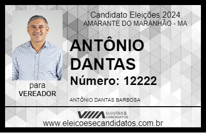 Candidato ANTÔNIO DANTAS 2024 - AMARANTE DO MARANHÃO - Eleições