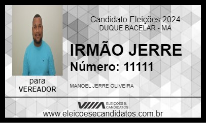 Candidato IRMÃO JERRE 2024 - DUQUE BACELAR - Eleições