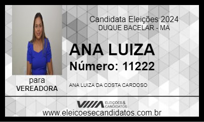 Candidato ANA LUIZA 2024 - DUQUE BACELAR - Eleições