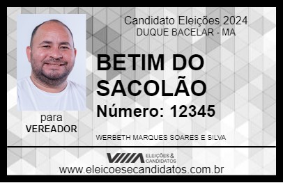 Candidato BETIM DO SACOLÃO 2024 - DUQUE BACELAR - Eleições