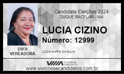 Candidato LUCIA CIZINO 2024 - DUQUE BACELAR - Eleições