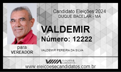 Candidato VALDEMIR 2024 - DUQUE BACELAR - Eleições