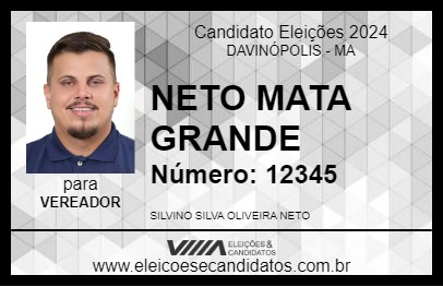 Candidato NETO MATA GRANDE 2024 - DAVINÓPOLIS - Eleições