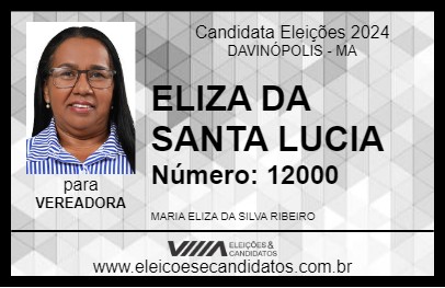 Candidato ELIZA DA SANTA LUCIA 2024 - DAVINÓPOLIS - Eleições