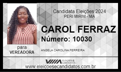 Candidato CAROL FERRAZ 2024 - PERI MIRIM - Eleições