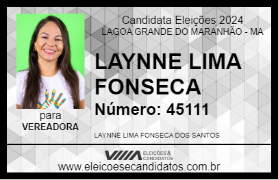 Candidato LAYNNE LIMA FONSECA 2024 - LAGOA GRANDE DO MARANHÃO - Eleições