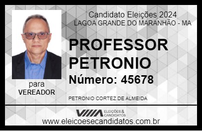 Candidato PROFESSOR PETRONIO 2024 - LAGOA GRANDE DO MARANHÃO - Eleições