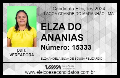 Candidato ELZA DO ANANIAS 2024 - LAGOA GRANDE DO MARANHÃO - Eleições