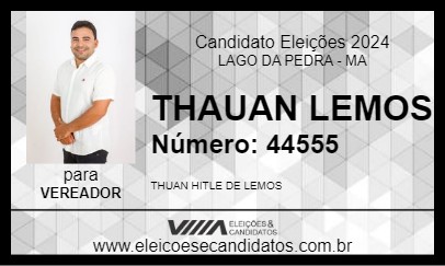 Candidato THAUAN LEMOS 2024 - LAGO DA PEDRA - Eleições