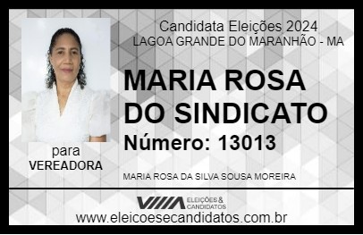 Candidato MARIA ROSA DO SINDICATO 2024 - LAGOA GRANDE DO MARANHÃO - Eleições