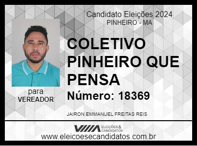 Candidato JAIRON DO PINHEIRO QUE PENSA 2024 - PINHEIRO - Eleições