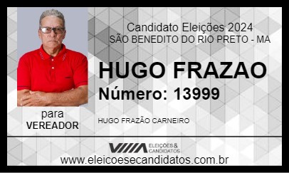 Candidato HUGO FRAZAO 2024 - SÃO BENEDITO DO RIO PRETO - Eleições