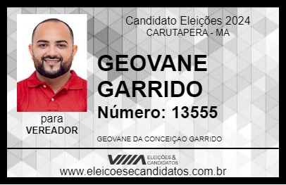 Candidato GEOVANE GARRIDO 2024 - CARUTAPERA - Eleições