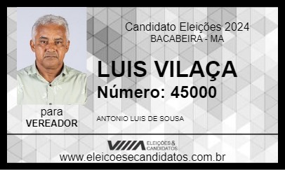 Candidato LUIS VILAÇA 2024 - BACABEIRA - Eleições