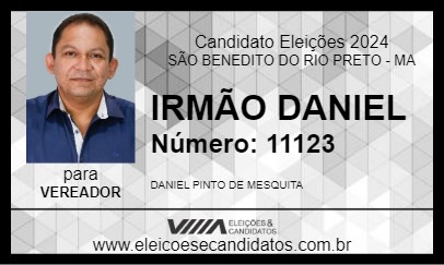 Candidato IRMÃO DANIEL  2024 - SÃO BENEDITO DO RIO PRETO - Eleições