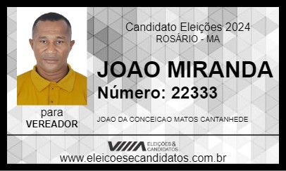 Candidato JOÃO DE MIRANDA 2024 - ROSÁRIO - Eleições