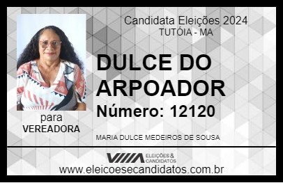 Candidato DULCE DO ARPOADOR 2024 - TUTÓIA - Eleições