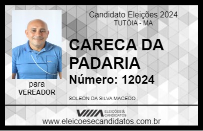 Candidato CARECA DA PADARIA 2024 - TUTÓIA - Eleições