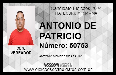 Candidato ANTONIO DE PATRICIO 2024 - ITAPECURU MIRIM - Eleições