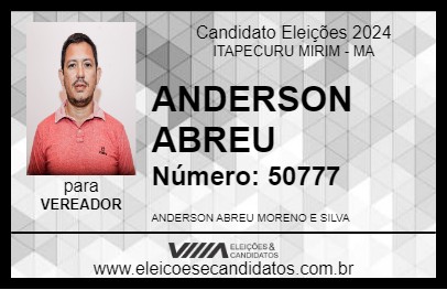 Candidato ANDERSON ABREU 2024 - ITAPECURU MIRIM - Eleições