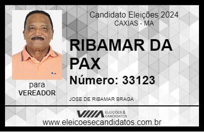 Candidato RIBAMAR DA PAX 2024 - CAXIAS - Eleições