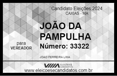 Candidato JOÃO DA PAMPULHA 2024 - CAXIAS - Eleições