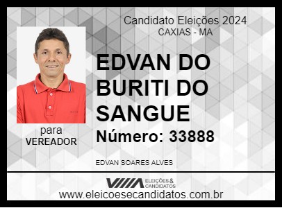 Candidato EDVAN DO BURITI DO SANGUE 2024 - CAXIAS - Eleições