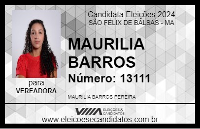 Candidato MAURILIA BARROS 2024 - SÃO FÉLIX DE BALSAS - Eleições