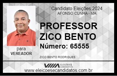 Candidato PROFESSOR ZICO BENTO 2024 - AFONSO CUNHA - Eleições