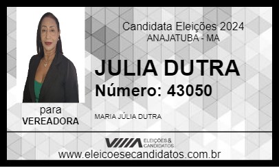 Candidato JULIA DUTRA 2024 - ANAJATUBA - Eleições