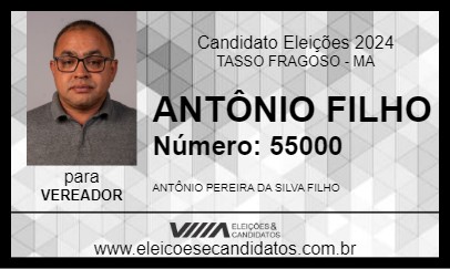 Candidato ANTÔNIO FILHO 2024 - TASSO FRAGOSO - Eleições