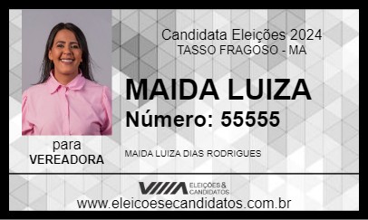 Candidato MAIDA LUIZA 2024 - TASSO FRAGOSO - Eleições