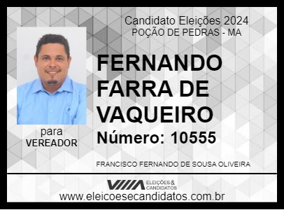 Candidato FERNANDO FARRA DE VAQUEIRO 2024 - POÇÃO DE PEDRAS - Eleições