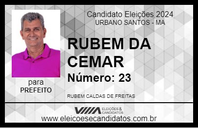 Candidato RUBEM DA CEMAR 2024 - URBANO SANTOS - Eleições