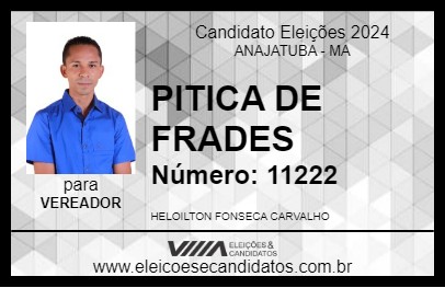 Candidato PITICA DE FRADES 2024 - ANAJATUBA - Eleições