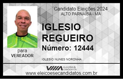 Candidato IGLESIO REGUEIRO 2024 - ALTO PARNAÍBA - Eleições