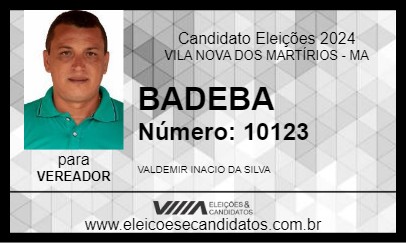 Candidato BADEBA 2024 - VILA NOVA DOS MARTÍRIOS - Eleições