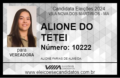 Candidato ALIONE DO TETEI 2024 - VILA NOVA DOS MARTÍRIOS - Eleições