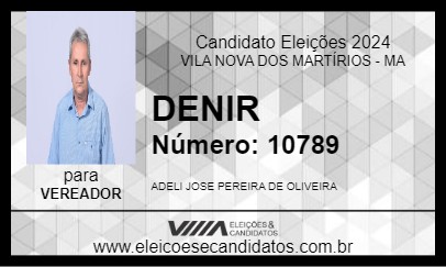 Candidato DENIR 2024 - VILA NOVA DOS MARTÍRIOS - Eleições