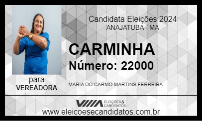 Candidato CARMINHA 2024 - ANAJATUBA - Eleições