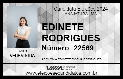 Candidato EDINETE RODRIGUES 2024 - ANAJATUBA - Eleições