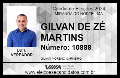 Candidato GILVAN DE ZÉ MARTINS 2024 - MIRANDA DO NORTE - Eleições