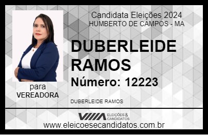 Candidato DUBERLEIDE RAMOS 2024 - HUMBERTO DE CAMPOS - Eleições