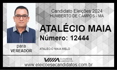 Candidato ATALÉCIO MAIA 2024 - HUMBERTO DE CAMPOS - Eleições